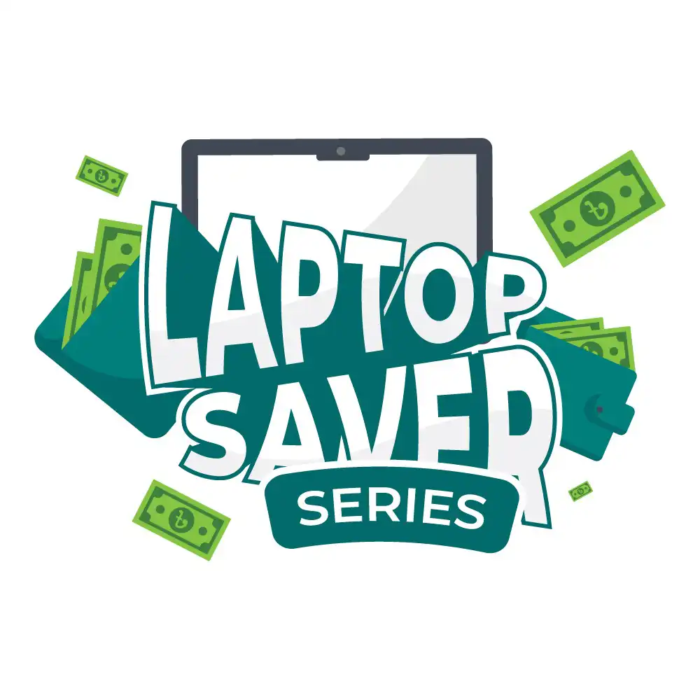 Laptop Saver Series